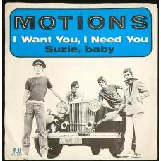 MOTIONS I Want You, I Need You / Suzie, Baby (Havoc SH 130) Holland 1967 PS 45 (Nederbeat)